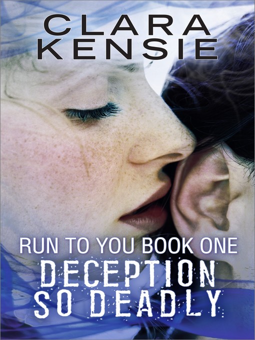Title details for Deception So Deadly by Clara Kensie - Available